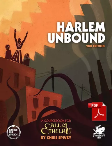 Книга Call of Cthulhu RPG: Harlem Unbound 2nd edition / Зов Ктулху. Ролевая Игра: Гарлем Свободный